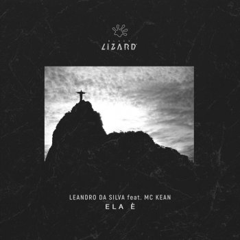 Leandro Da Silva feat. Mc Kean Ela È (Extended Mix)