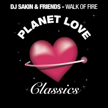 DJ Sakin feat. York & DJ Sakin & Friends Walk On Fire