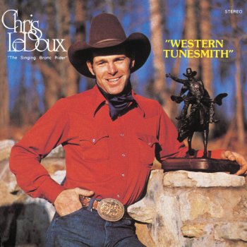 Chris LeDoux Dirt And Sweat Cowboy