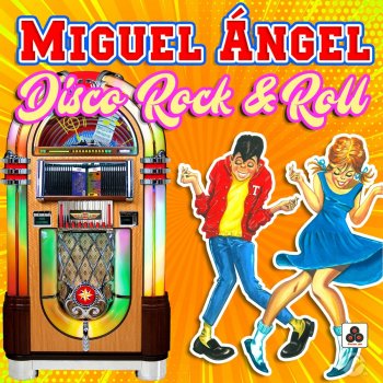 Miguel Ángel Popurrí Disco Rock & Roll