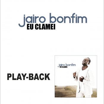 Jairo Bonfim Inegociável - Playback