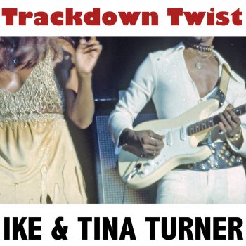 Ike Turner Trackdown Twist