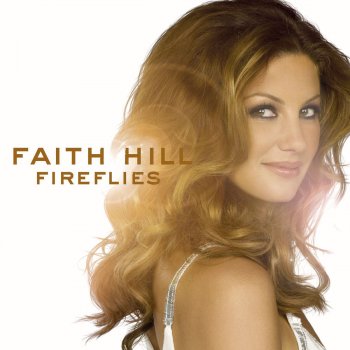 Faith Hill I Want You