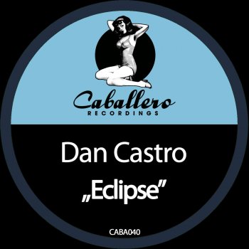 Dan Castro Eclipse
