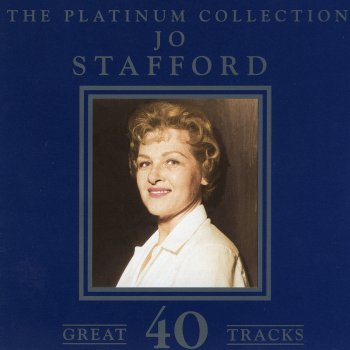 Jo Stafford Baby Won't You Please Come Home