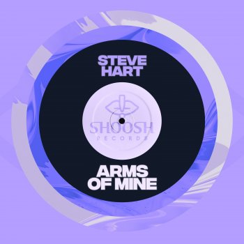 Steve Hart Arms of Mine