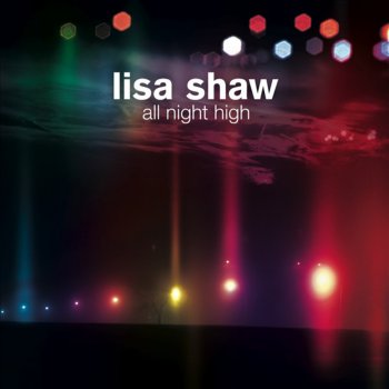 Lisa Shaw All Night High (Vocal)