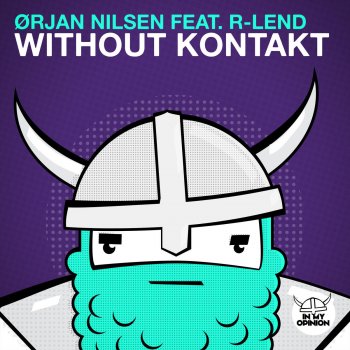Ørjan Nilsen feat. R-Lend Without Kontakt