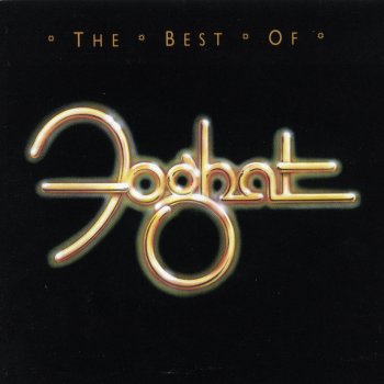 Foghat Fool For The City (Single Version)