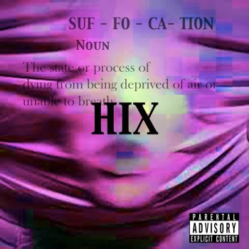 Hix Suffocation