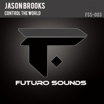 Jason Brooks Control the World