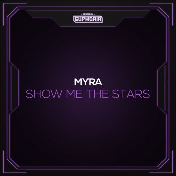 Myra Show Me the Stars (Extended Mix)
