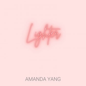 Amanda Yang Lighter - Acoustic