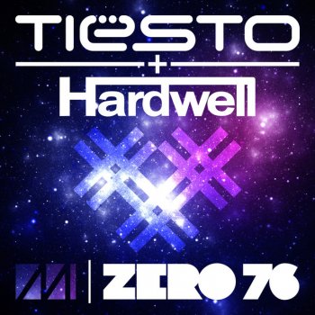 Tiësto feat. Hardwell Zero 76 (Original Mix)