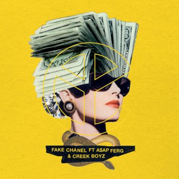 Yellow Claw feat. A$AP Ferg & Creek Boyz Fake Chanel
