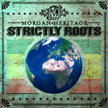 Morgan Heritage feat. Eric Rachmany Wanna Be Loved