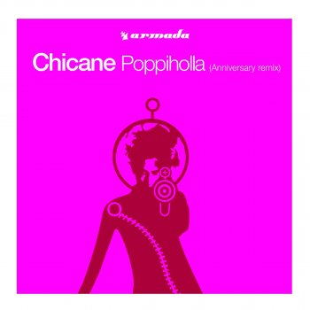 Chicane Poppiholla - Anniversary Remix