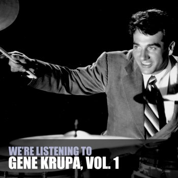 Gene Krupa Love Is Here To Stay