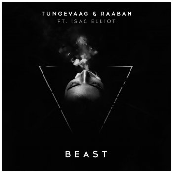 Tungevaag & Raaban feat. Isac Elliot Beast