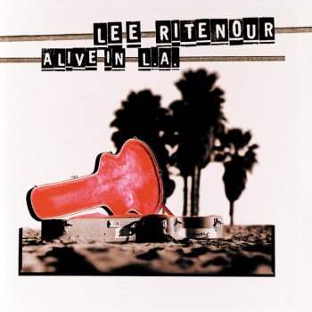 Lee Ritenour Rio Funk - Live (1997 Ash Grove In Santa Monica)