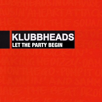 Klubbheads Let the Party Begin (Acapella)