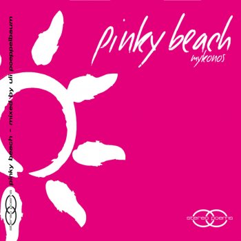 Uli Poeppelbaum Pinky Beach Mykonos: Chillout, Vol. 1 (Continuous DJ Mix)