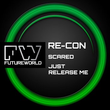 Re-Con Scared - Original Mix