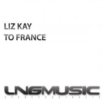 Liz Kay To France (DJ Gollum Radio Edit)