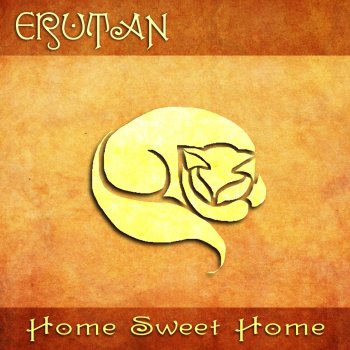 Erutan Home Sweet Home