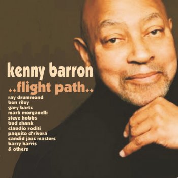 Kenny Barron feat. Ben Riley, Gary Bartz & Ray Drummond Flight Path