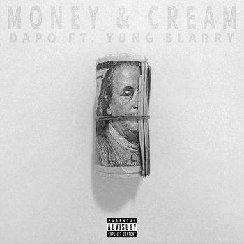 Dapo Money & Cream (feat. Yung Slarry)