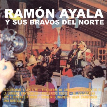 Ramón Ayala y Sus Bravos Del Norte Una Botella