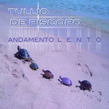 Tullio De Piscopo Andamento lento (Latin Trip Version)