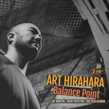 Art Hirahara feat. Melissa Aldana, Joe Martin & Rudy Royston Balance Point