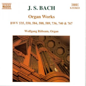 Johann Sebastian Bach feat. Wolfgang Rübsam Chorale Preludes: Valet will ich dir geben, BWV 736