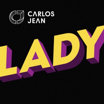 Carlos Jean Lady (Radio Edit)