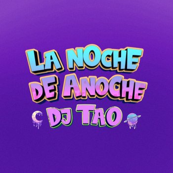 DJ Tao La Noche De Anoche - Remix