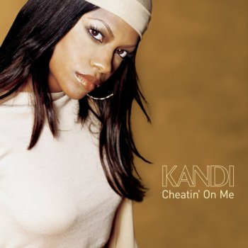 Kandi Cheatin' On Me (Track Masters Remix Without Rap Vocals)