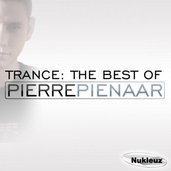 Pierre Pienaar Trance: The Best of Pierre Pienaar (DJ Mix 1)