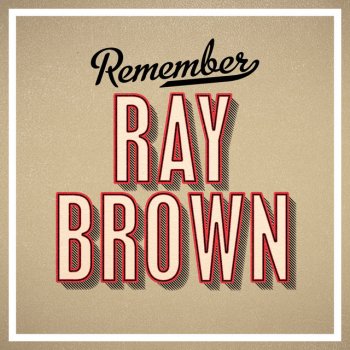 Ray Brown Indiana (Back Home Again In)