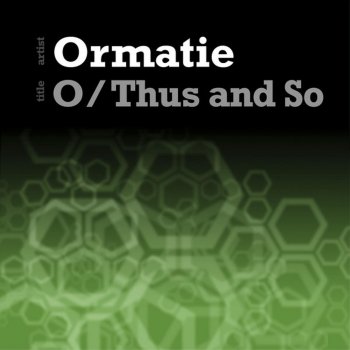 Ormatie O