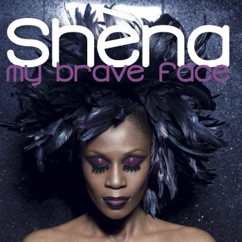 Shena My Brave Face - Remix