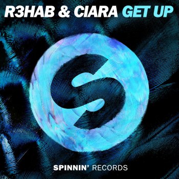 R3hab feat. Ciara Get Up