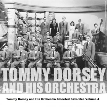 Tommy Dorsey and His Orchestra Posin'