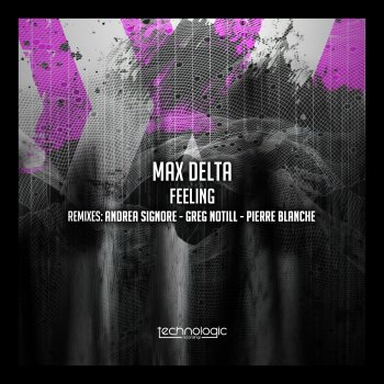 Max Delta Feeling (Andrea Signore Remix)