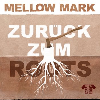Mellow Mark Zurück zum Roots (Dada Riddim CRC Music)