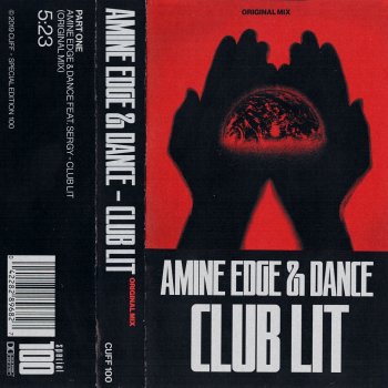 Amine Edge feat. DANCE Club Lit