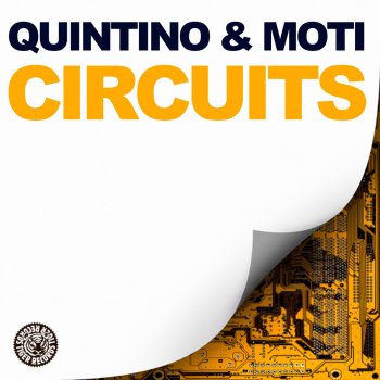 Quintino feat. MOTi Circuits