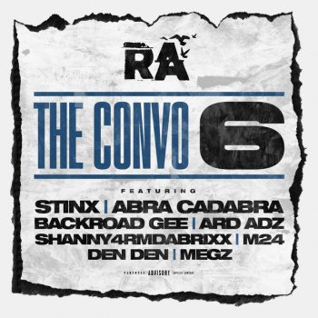 RA (Real Artillery) feat. Abra Cadabra, Ard Adz, BackRoad Gee, M24, Den Den, Shanny4frmDaBrixx, STINX & Megz The Convo 6