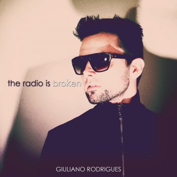 Giuliano Rodrigues The Radio Is Broken